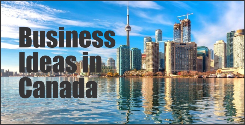 Business Ideas in Canada